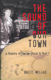 The Sound of Our Town by Brett Milano